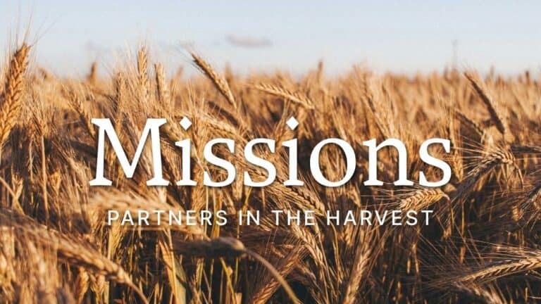 Missions - Partners in the Harvest