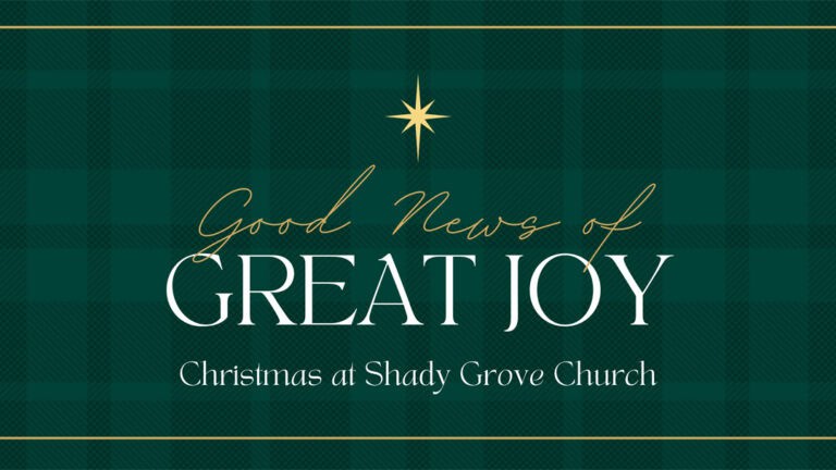 Christmas 2025: Good News of Great Joy