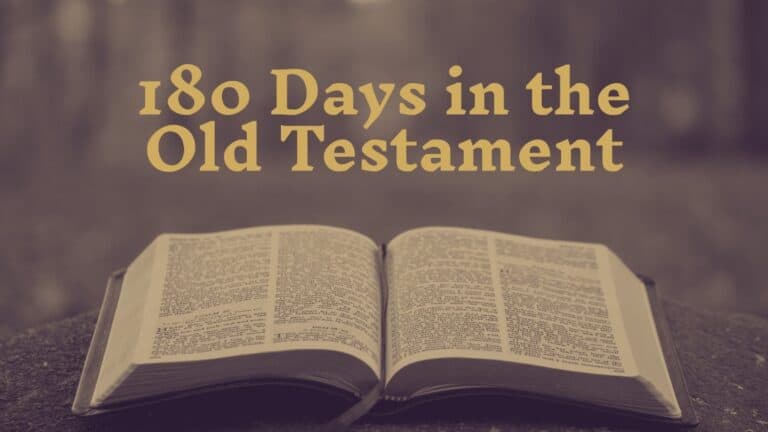 180 Days in the Old Testament