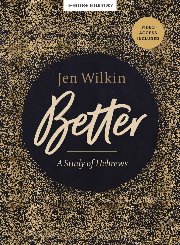 Better by Jen Wilkin
